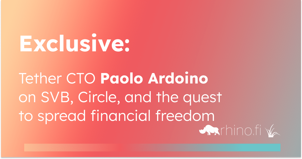 Tether CTO Paolo Ardoini recently took part in a Twitter space with rhino.fi.